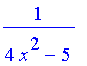 1/(4*x^2-5)