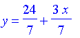 y = 24/7+3/7*x