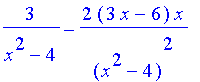 3/(x^2-4)-2*(3*x-6)/(x^2-4)^2*x
