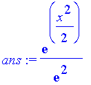 ans := 1/exp(2)*exp(1/2*x^2)