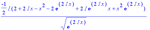 -1/2*I*(2+2*I*x-x^2-2*exp(2*I*x)+2*I*exp(2*I*x)*x+x^2*exp(2*I*x))/exp(2*I*x)^(1/2)