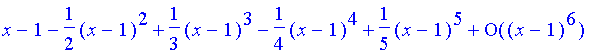 series(1*(x-1)-1/2*(x-1)^2+1/3*(x-1)^3-1/4*(x-1)^4+1/5*(x-1)^5+O((x-1)^6),x=-(-1),6)