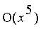 O(x^5)