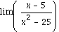 lim((x-5)/(x^2-25))