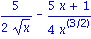 5/(2*x^(1/2))-(5*x+1)/(4*x^(3/2))