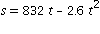 s = 832*t-Float(26, -1)*t^2