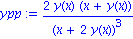 ypp := 2*y(x)*(x+y(x))/(x+2*y(x))^3