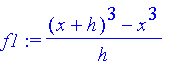 f1 := ((x+h)^3-x^3)/h