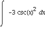 Int(-3*csc(x)^2, x)