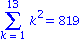 Sum(k^2, k = 1 .. 13) = 819
