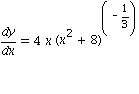 dy/dx = 4*x*(x^2+8)^(-1/3)