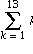 Sum(k, k = 1 .. 13)