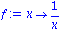 f := proc (x) options operator, arrow; 1/x end proc