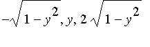 -sqrt(1-y^2), y, 2*sqrt(1-y^2)
