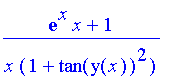 (exp(x)*x+1)/x/(1+tan(y(x))^2)
