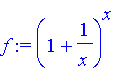 f := (1+1/x)^x