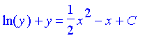 ln(y)+y = 1/2*x^2-x+C