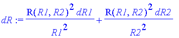 dR := R(R1,R2)^2/R1^2*dR1+R(R1,R2)^2/R2^2*dR2