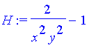 H := 2/x^2/y^2-1