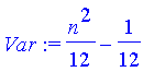 Var := 1/12*n^2-1/12