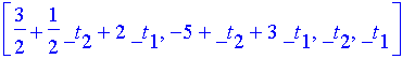 vector([3/2+1/2*_t[2]+2*_t[1], -5+_t[2]+3*_t[1], _t[2], _t[1]])