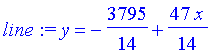 line := y = -3795/14+47/14*x