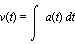 v(t) = int(a(t), t)