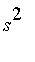 s^2